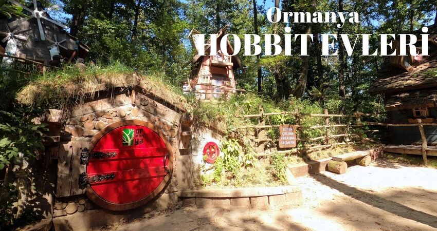 GÜNÜBİRLİK ORMANYA HOBBİT EVLERİ, MAŞUKİYE, SAPANCA TURU 23 AĞUSTOS 2025